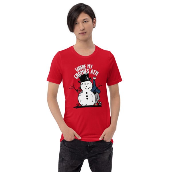 "Where My Gnomies At?!" Graphic t-shirt - Image 2
