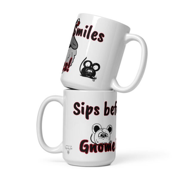 "Sips before Smiles" White glossy mug - Image 3