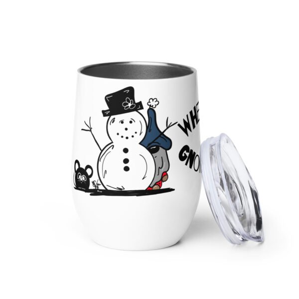 "Where My Gnomies At?!" Wine tumbler - Image 3