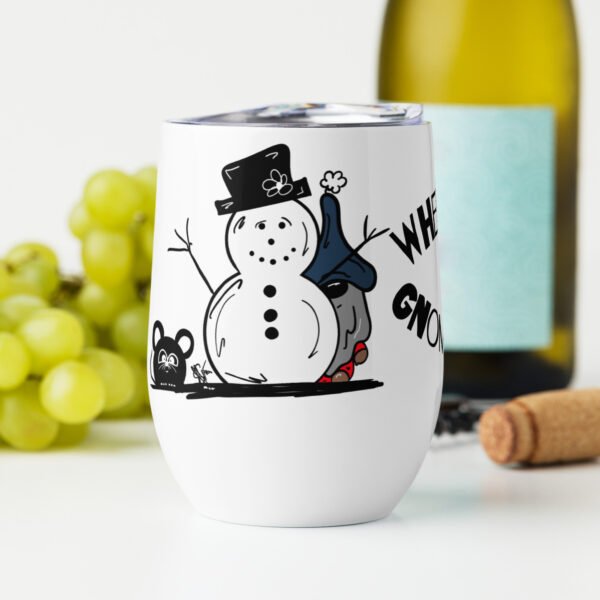 "Where My Gnomies At?!" Wine tumbler - Image 10
